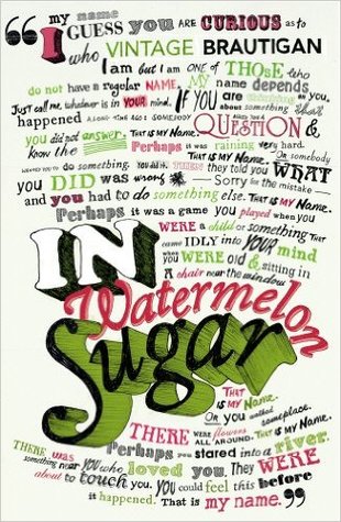 In Watermelon Sugar