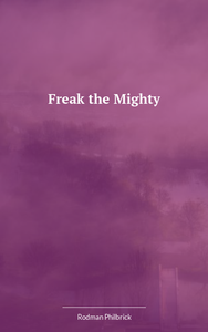 Freak the Mighty